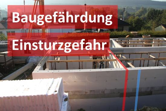 Baugefährdung - Haus ist nicht standsicher